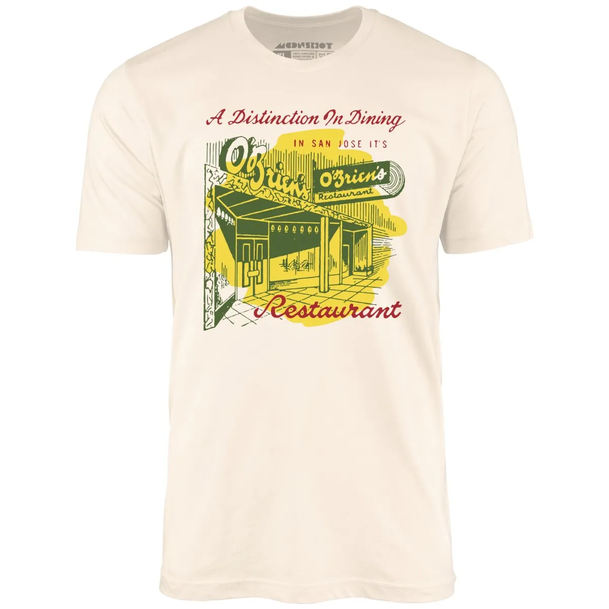 O'Brien's - San Jose, CA - Vintage Restaurant - Unisex T-Shirt