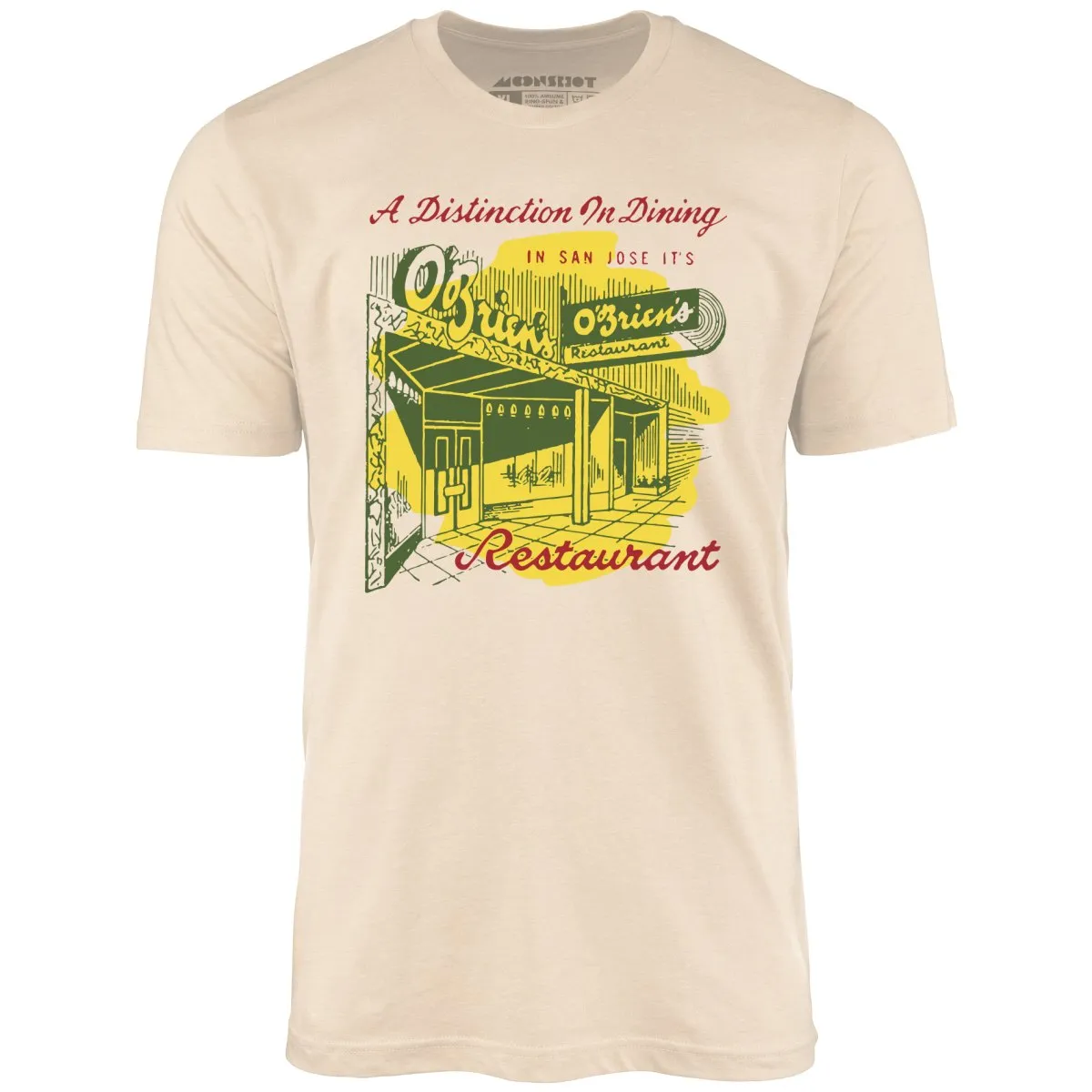 O'Brien's - San Jose, CA - Vintage Restaurant - Unisex T-Shirt